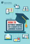 How to Actively Engage Our Students in the Language Classes