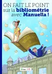 On fait le point sur la bibliométrie avec Manuella !