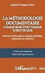 La méthodologie documentaire comme base d'un travail scientifique