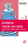 Améliorer l'accès aux soins dans le secteur médico-social du handicap