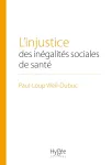 L'injustice des inégalités sociales de santé