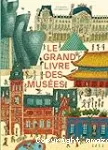 Le grand livre des musées