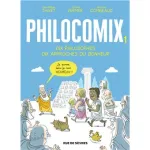 Philocomix, 1. Dix philosophes, dix approches du bonheur