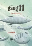 Le gang des 11