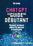 ChatGPT : le guide du débutant