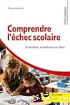 Comprendre l'échec scolaire