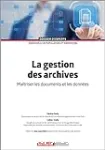 La gestion des archives