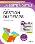 La boîte à outils de la gestion du temps