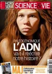 N°313 HS - Mai 2024 - L'ADN va-t-il réécrire notre histoire ? (Bulletin de Science et Vie, N°313 HS [01/05/2024])