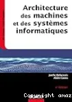 Architecture des machines et des systèmes informatiques