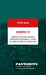 Pauvérité, Numéro 41 - Hiver 2023 - COMMENT LES POLITIQUES PUBLIQUES FABRIQUENT DES INDÉSIRABLES 