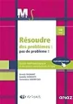 Résoudre des problèmes : pas de problème ! 5-8 ans