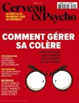 Cerveau & psycho, N°166 - juin 2024 - Comment gérer sa colère