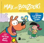 Max et Bouzouki, 195 - mai 2024 - Un ordi pour Mamy - Les petits amis du jardin