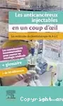 Les anticancéreux injectables en un coup d'oeil