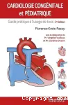 Cardiologie congénitale et pédiatrique