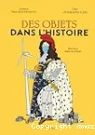 Des objets dans l'histoire