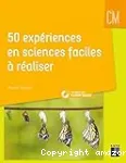 50 expériences en sciences faciles à réaliser