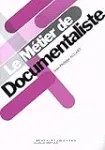 Le métier de documentaliste