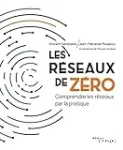 Les réseaux de zéro