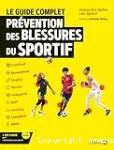 Le guide complet prévention des blessures du sportif