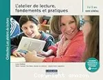 L'atelier de lecture, fondements et pratiques. 8 à 12 ans