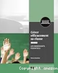 Gérer efficacement sa classe