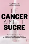 Le cancer aime le sucre