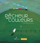 Pêcheur de couleurs