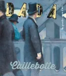 N°285 - octobre 2024 - Caillebotte (Bulletin de Dada, N°285 [01/10/2024])