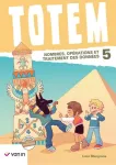 Totem. 5. Nombres, opérations et traitement des données