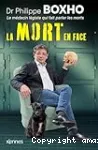 La mort en face