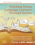 Teaching Young Language Learners Through Stories