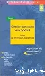 Gestion des soins aux opérés Tome 2