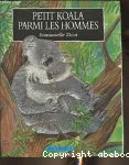 Petit koala parmi les hommes