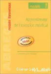 Apprentissage de l'exercice médical