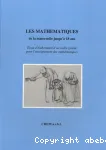 Les mathématiques de la maternelle jusqu'à 18 ans