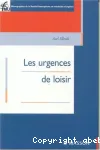 Les urgences de loisir