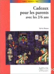 Cadeaux pour les parents avec les 2/6 ans