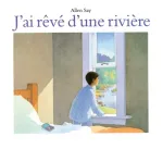 J'ai rêvé d'une rivière