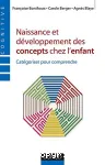 Naissance et développement des concepts chez l'enfant