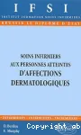 Soins infirmiers aux personnes atteintes d'affections dermatologiques