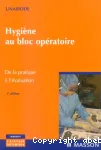 Hygiène au bloc opératoire