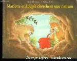 Mariette et soupir cherchent une maison