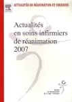 Actualités en soins infirmiers de réanimation 2007