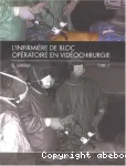 L'infirmière de bloc opératoire en vidéochirurgie