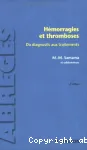 Hémorragies et thromboses