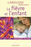 La fièvre et l'enfant