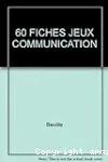 Jeux de communication en 60 fiches avec 9 diapositives