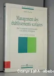 Management des établissements scolaires : De l'évaluation institutionnelle à la gestion stratégique